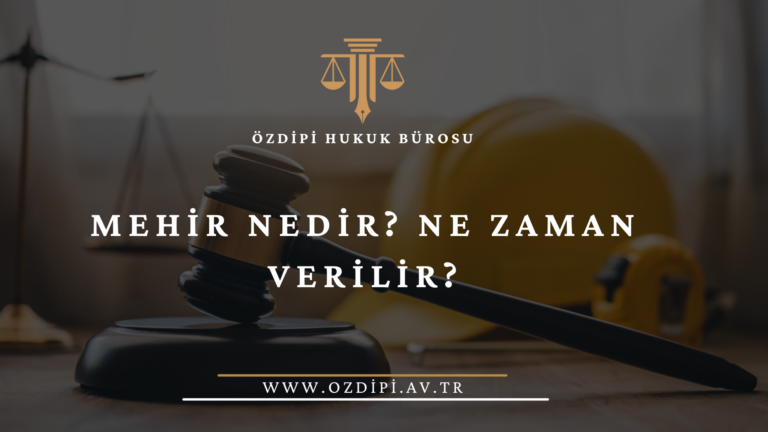 MEHİR NEDİR NE ZAMAN VERİLİR