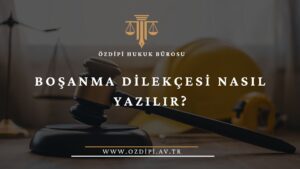 BOŞANMA DİLEKÇESİ NASIL YAZILIR