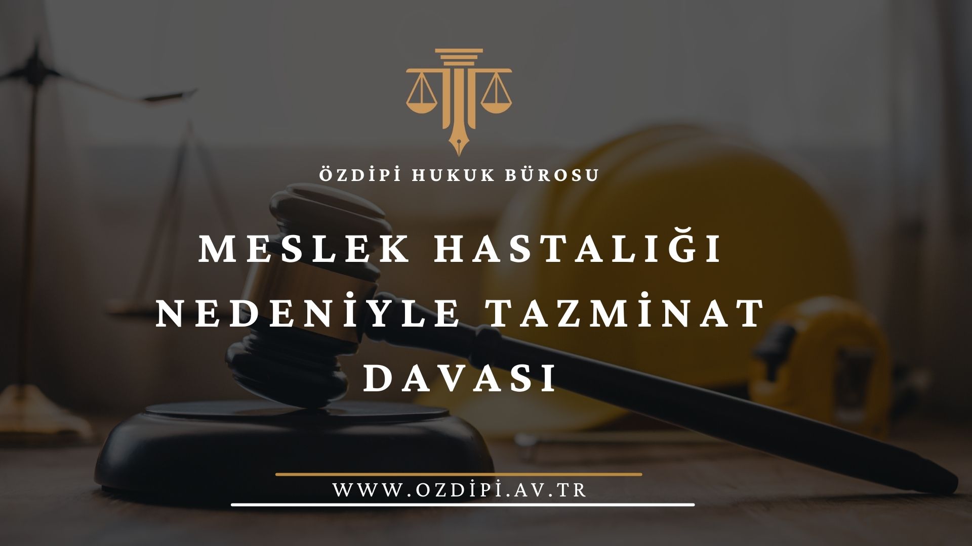MESLEK HASTALIĞI NEDENİYLE TAZMİNAT DAVASI