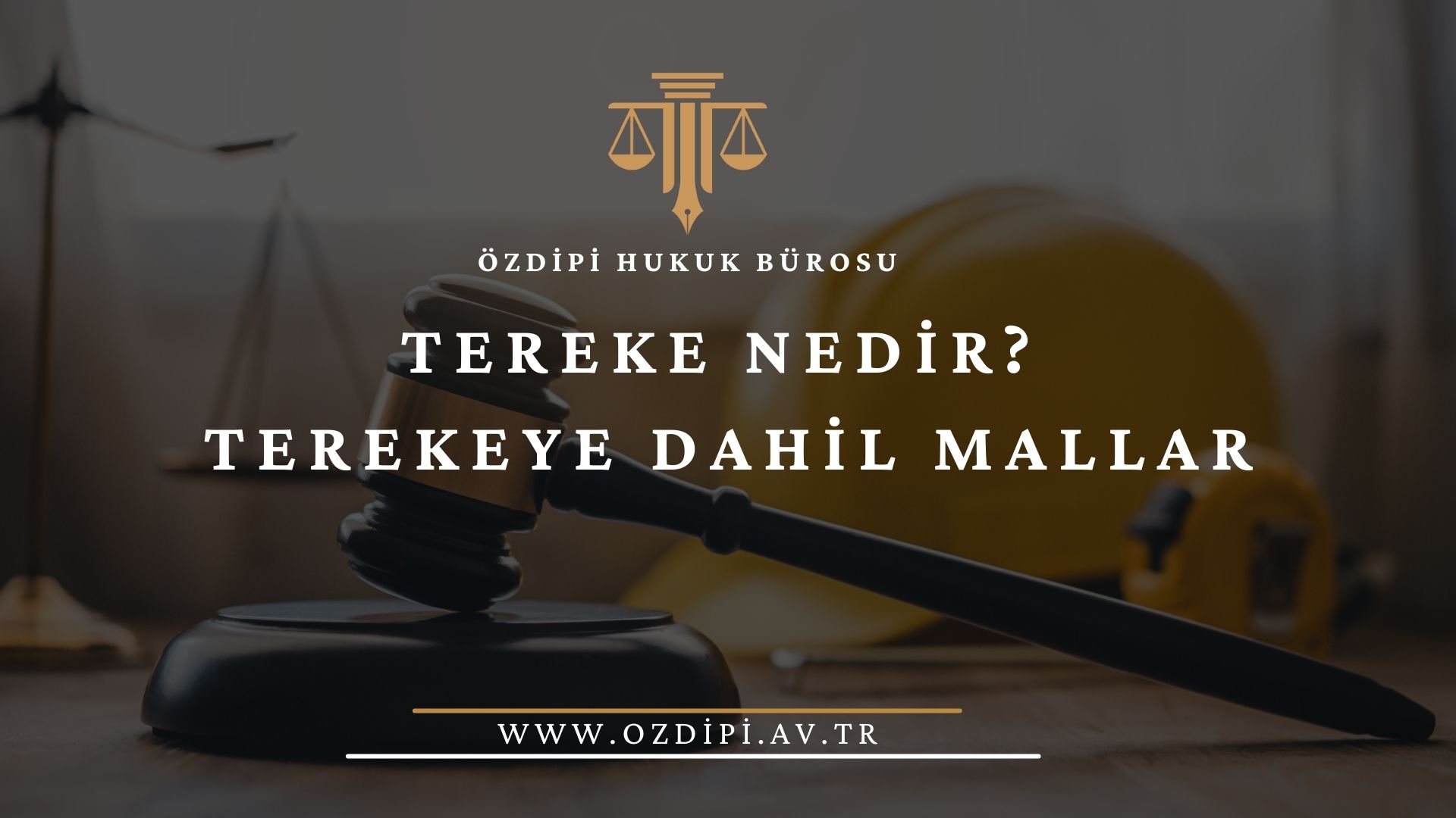 TEREKE NEDİR TEREKEYE DAHİL MALLAR