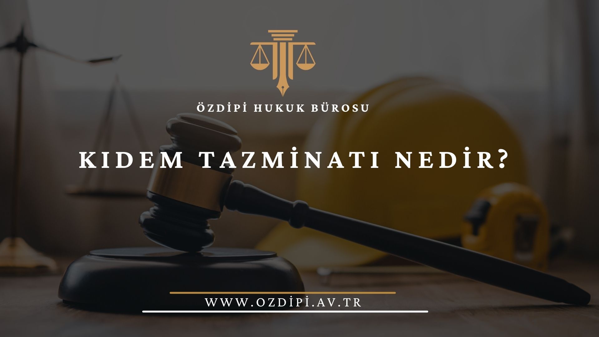 KIDEM TAZMİNATI NEDİR