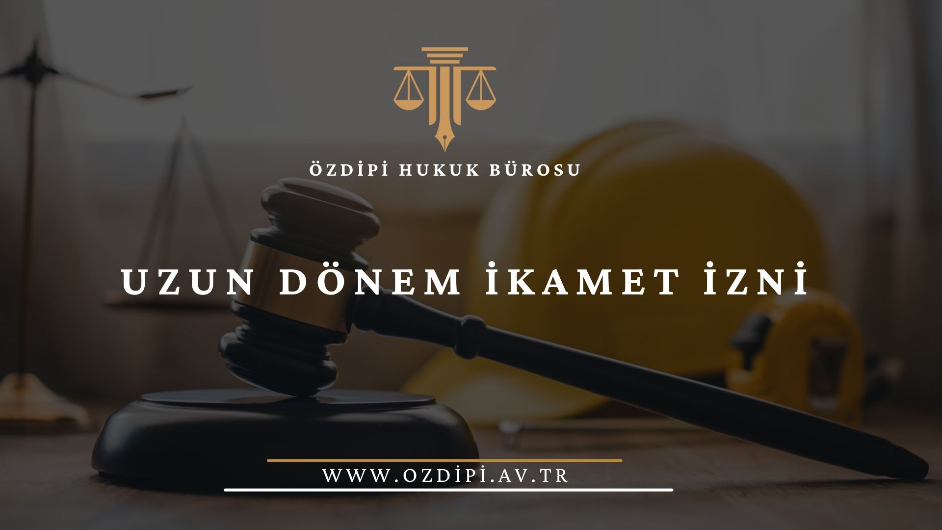 UZUN DÖNEM İKAMET İZNİ