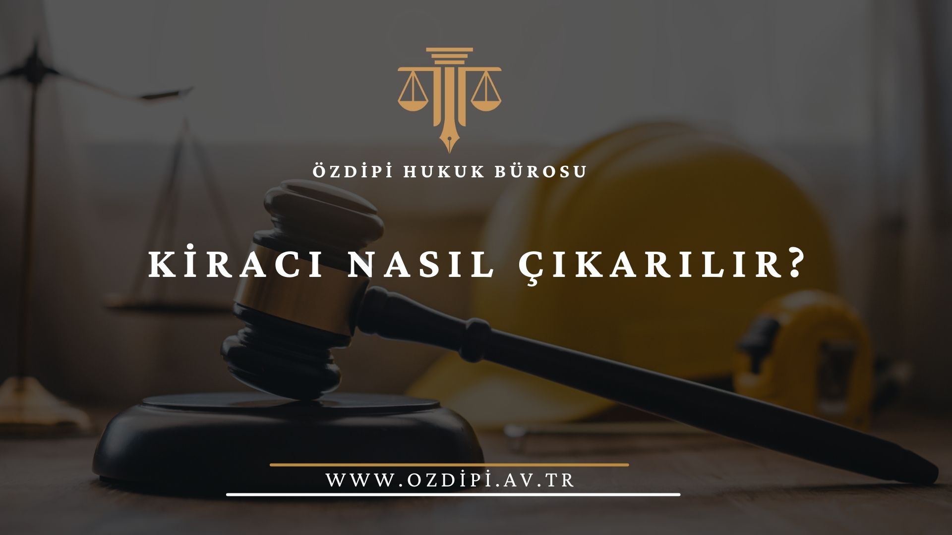 KİRACI NASIL ÇIKARILIR
